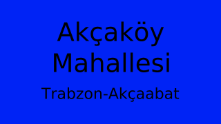 Akçaköy Mahallesi Thumbnail