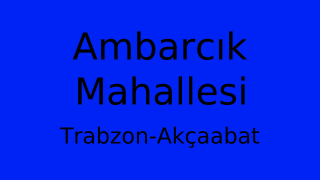 Ambarcık Mahallesi Thumbnail