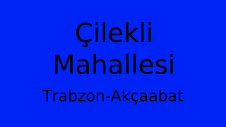 Çilekli Mahallesi Thumbnail