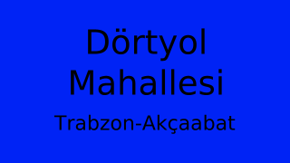 Dörtyol Mahallesi Thumbnail