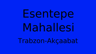 Esentepe Mahallesi Thumbnail