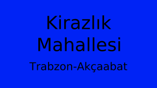 Kirazlık Mahallesi Thumbnail