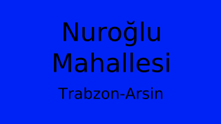 Nuroğlu Mahallesi Thumbnail