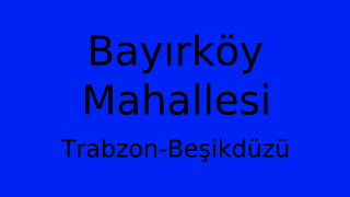 Bayırköy Mahallesi Thumbnail