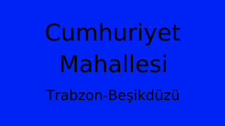 Cumhuriyet Mahallesi Thumbnail