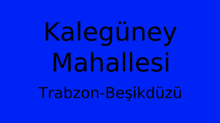 Kalegüney Mahallesi Thumbnail