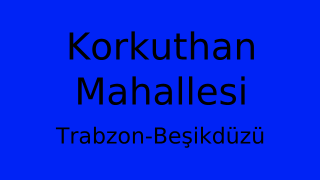 Korkuthan Mahallesi Thumbnail