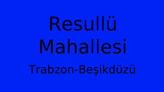 Resullü Mahallesi Thumbnail