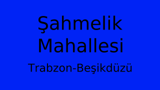Şahmelik Mahallesi Thumbnail