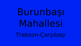 Burunbaşı Mahallesi Thumbnail