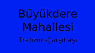 Büyükdere Mahallesi Thumbnail
