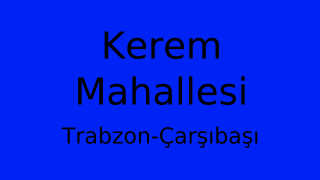 Kerem Mahallesi Thumbnail