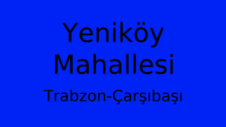 Yeniköy Mahallesi Thumbnail