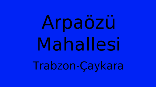 Arpaözü Mahallesi Thumbnail
