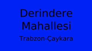 Derindere Mahallesi Thumbnail