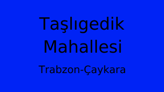 Taşlıgedik Mahallesi Thumbnail