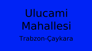 Ulucami Mahallesi Thumbnail