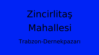 Zincirlitaş Mahallesi Thumbnail