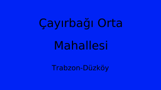 Çayırbağı Orta Mahallesi Thumbnail