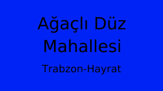 Ağaçlı Düz Mahallesi Thumbnail