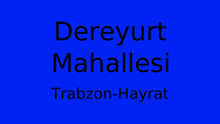 Dereyurt Mahallesi Thumbnail