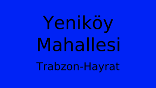 Yeniköy Mahallesi Thumbnail