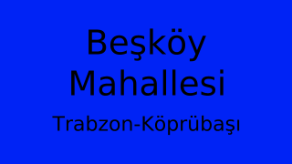 Beşköy Mahallesi Thumbnail