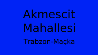 Akmescit Mahallesi Thumbnail