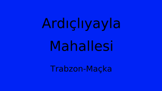 Ardıçlıyayla Mahallesi Thumbnail