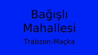 Bağışlı Mahallesi Thumbnail