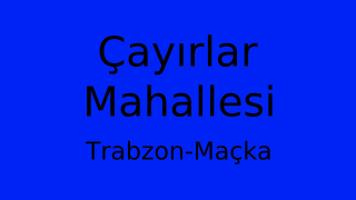 Çayırlar Mahallesi Thumbnail