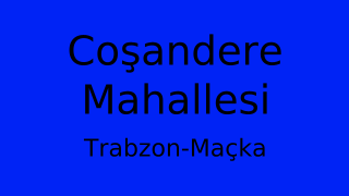 Coşandere Mahallesi Thumbnail
