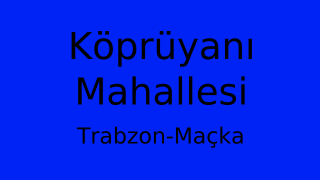 Köprüyanı Mahallesi Thumbnail