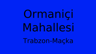 Ormaniçi Mahallesi Thumbnail