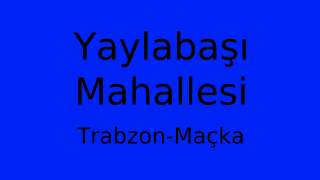 Yaylabaşı Mahallesi Thumbnail