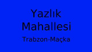 Yazlık Mahallesi Thumbnail