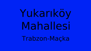 Yukarıköy Mahallesi Thumbnail