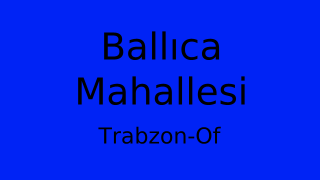 Ballıca Mahallesi Thumbnail