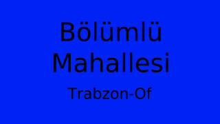 Bölümlü Mahallesi Thumbnail