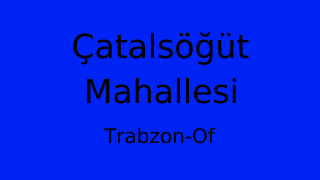 Çatalsöğüt Mahallesi Thumbnail