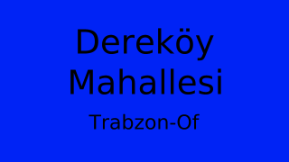 Dereköy Mahallesi Thumbnail