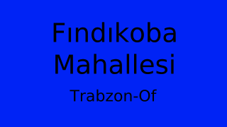 Fındıkoba Mahallesi Thumbnail