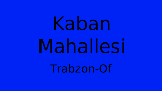 Kaban Mahallesi Thumbnail