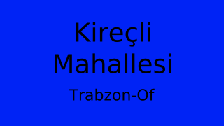 Kireçli Mahallesi Thumbnail