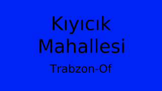 Kıyıcık Mahallesi Thumbnail