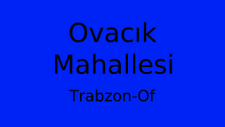 Ovacık Mahallesi Thumbnail