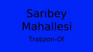 Sarıbey Mahallesi Thumbnail