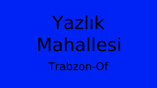 Yazlık Mahallesi Thumbnail