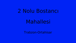 2 Nolu Bostancı Mahallesi Thumbnail