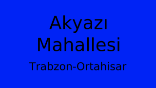 Akyazı Mahallesi Thumbnail